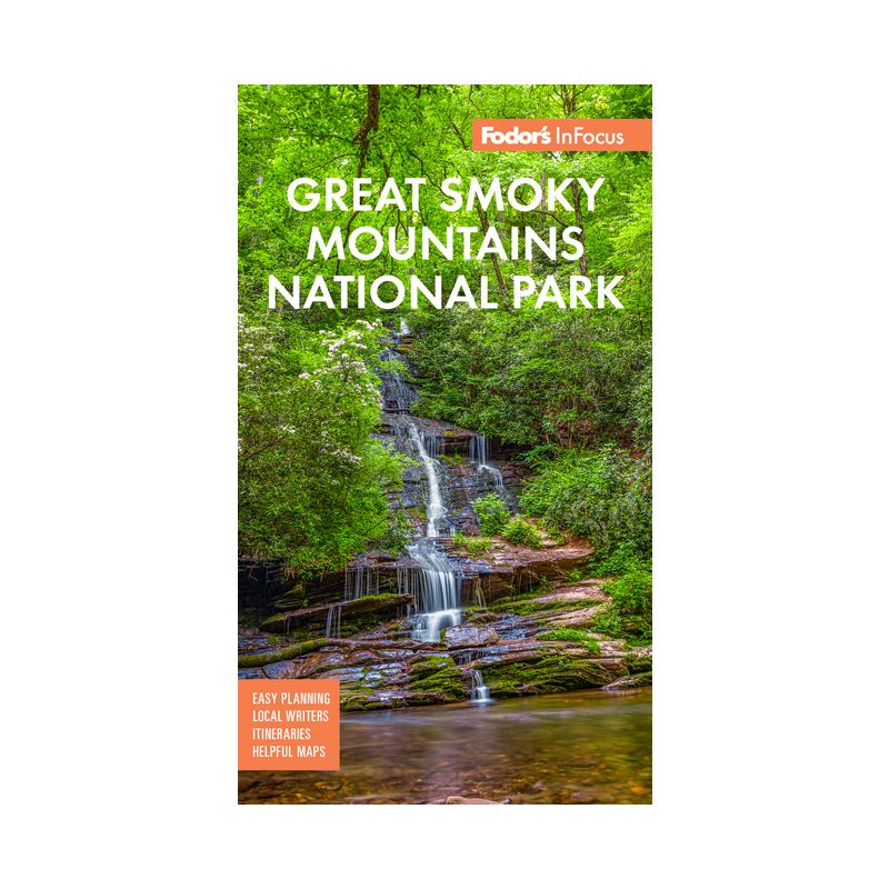 Fodor's InFocus Great Smoky Mountains National Park - (Full-Color Travel Guide) 3rd Edition by  Fodor's Travel Guides (Paperback), 1 of 2