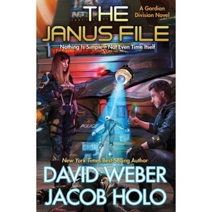 The Janus File - (Gordian Division) by David Weber & Jacob Holo - 1 of 1