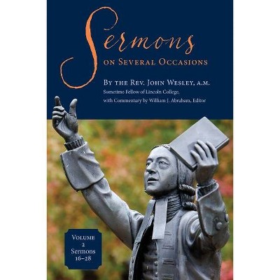 Sermons on Several Occasions, Volume 2, Sermons 16-28 - by  John Wesley (Paperback)