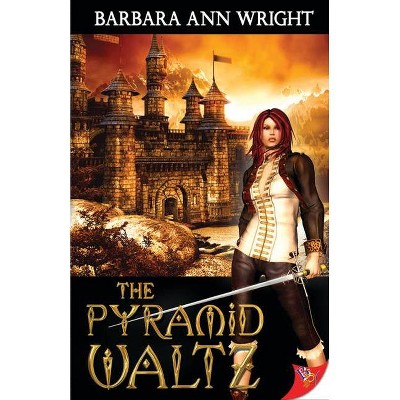 The Pyramid Waltz - by  Barbara Ann Wright (Paperback)