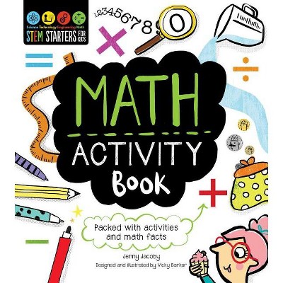 Stem Starters For Kids Math Activity Book - By Jenny Jacoby (paperback ...