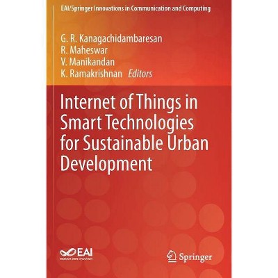 Internet of Things in Smart Technologies for Sustainable Urban Development - (Eai/Springer Innovations in Communication and Computing) (Paperback)