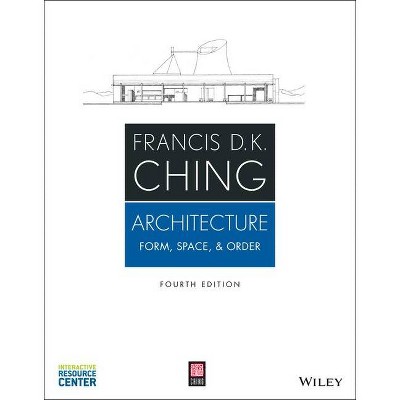 Architecture - 4th Edition by  Francis D K Ching (Paperback)