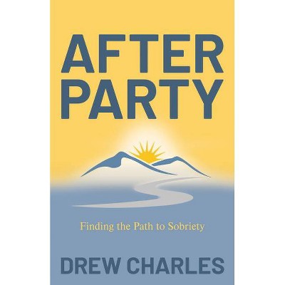 After Party - by  Drew Charles (Paperback)