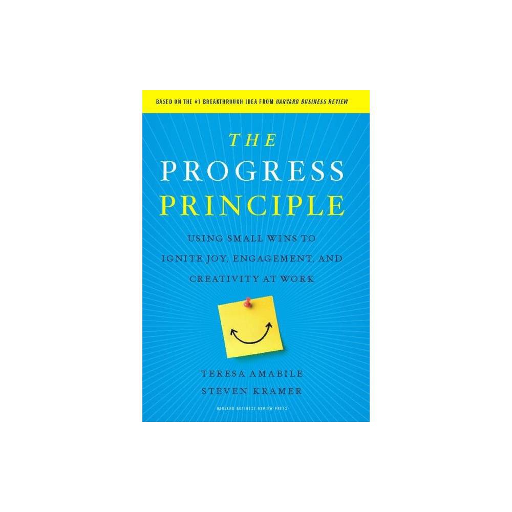 ISBN 9781422198575 product image for The Progress Principle - by Teresa Amabile & Steven Kramer (Hardcover) | upcitemdb.com