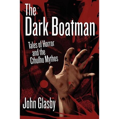 The Dark Boatman - by  John Glasby (Paperback)