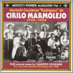 Mariachi Coculense De Cirilo Marmolejo - Mexicos Pioneer Mariachis 1926-36 #1 (CD) - 1 of 1