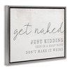 Stupell Industries Get Naked Half Bath Humor Floating Frame Canvas Art - 2 of 4