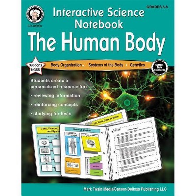 Interactive Science Notebook: The Human Body Resource Book - by  Schyrlet Cameron & Carolyn Craig (Paperback)