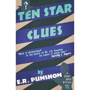 Ten Star Clues - (Bobby Owen Mysteries) by  E R Punshon (Paperback) - 1 of 1