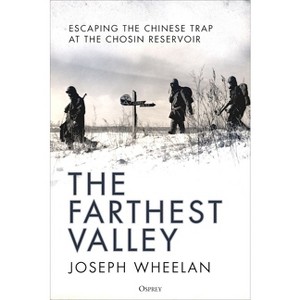 The Farthest Valley - by  Joseph Wheelan (Hardcover) - 1 of 1