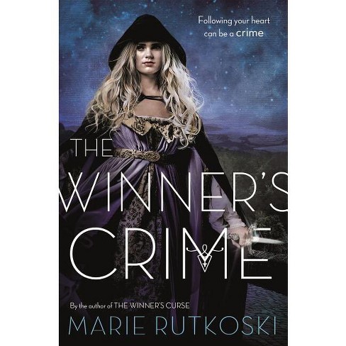 The Winner's Crime - (Winner's Trilogy) by  Marie Rutkoski (Paperback) - image 1 of 1