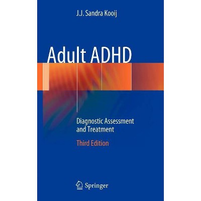 Adult ADHD - 3rd Edition by  J J Sandra Kooij (Hardcover)