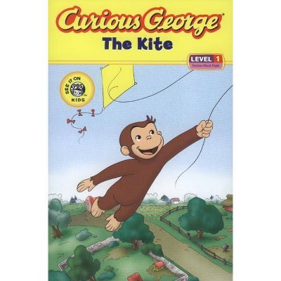 Curious George and the Kite (Cgtv Reader) - by  H A Rey (Paperback)