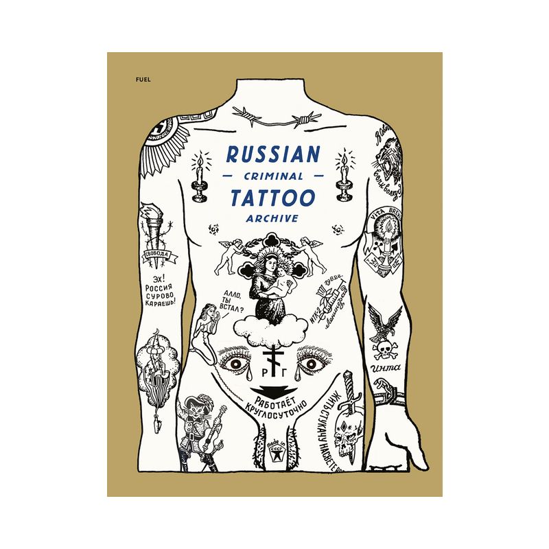 Russian Criminal Tattoo Archive - by  Fuel (Hardcover), 1 of 2