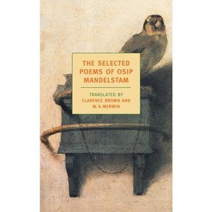 The Selected Poems of Osip Mandelstam - (New York Review Books Classics) (Paperback) - 1 of 1