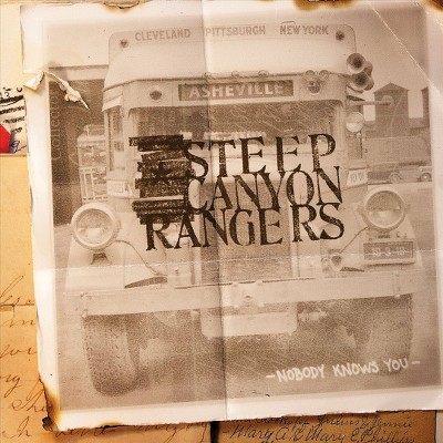 Steep Canyon Rangers - Nobody Knows You (LP) (Vinyl)