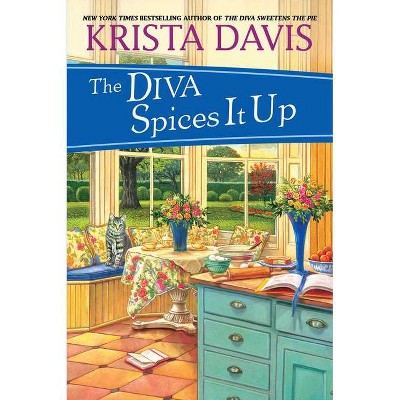  The Diva Spices It Up - (Domestic Diva Mystery) by  Krista Davis (Paperback) 