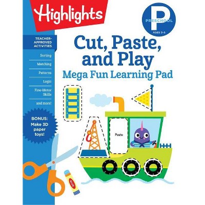 Preschool Cut, Paste, and Play Mega Fun Learning Pad - (Highlights Mega Fun Learning Pads) (Paperback)