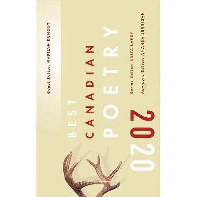 Best Canadian Poetry 2020 - by  Marilyn Dumont (Paperback)