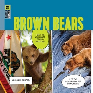 Brown Bears - by  Quinn M Arnold (Paperback) - 1 of 1