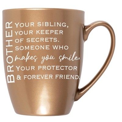 Bror: Your Sibling, Your Keeper Of Secrets Someone Who Makes You Smile, Your Protector & Forever Friend Bronze 10 ounce New Bone China Coffee Cup Mug