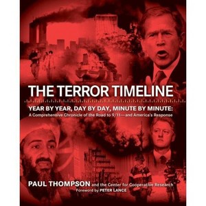 The Terror Timeline - by  Paul Thompson (Paperback) - 1 of 1