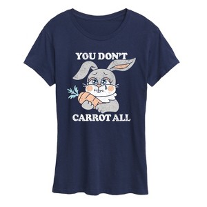 Women's - Instant Message - You Don't Carrot All Short Sleeve Graphic T-Shirt - 1 of 4
