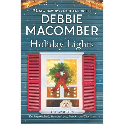 Holiday Lights - by Debbie Macomber (Paperback)