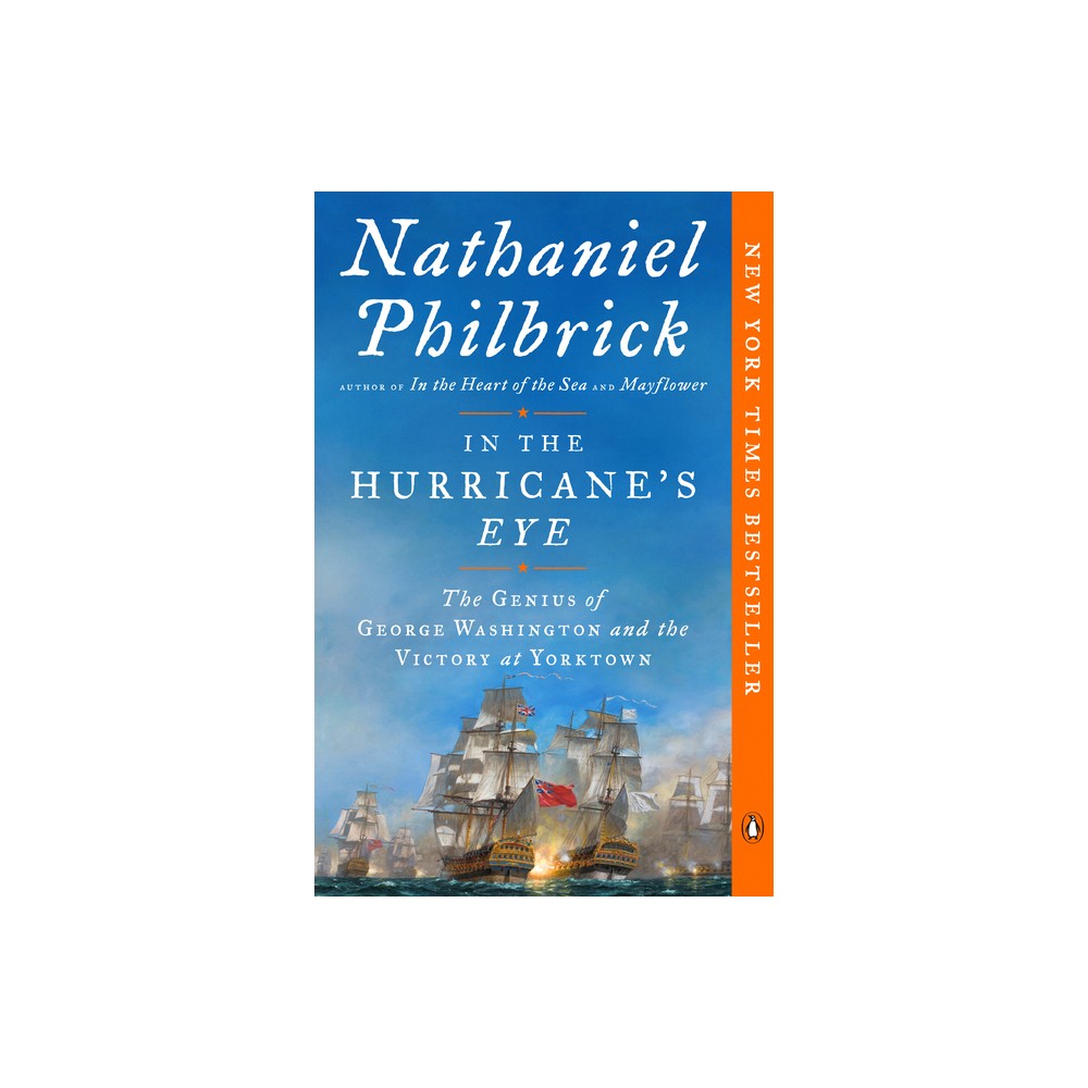 In the Hurricanes Eye - (American Revolution) by Nathaniel Philbrick (Paperback)