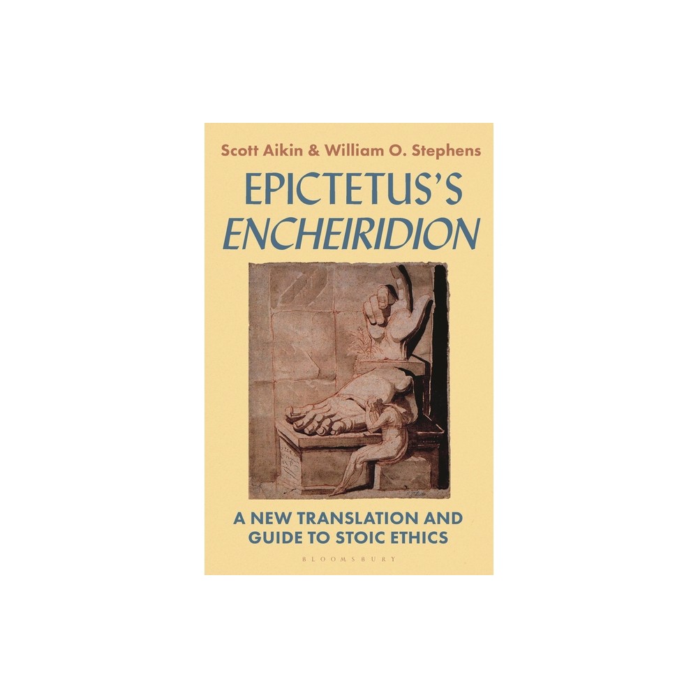 Epictetuss Encheiridion - by Scott Aikin & William O Stephens (Hardcover)