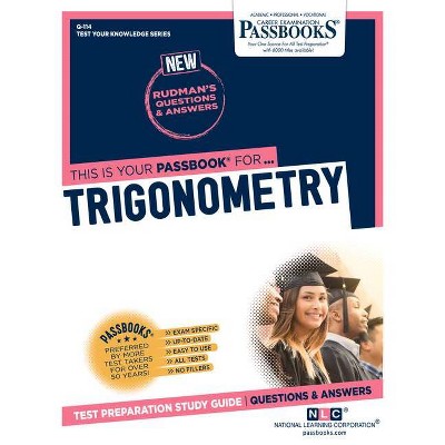 Trigonometry - (Test Your Knowledge Series (Q)) by  National Learning Corporation (Paperback)