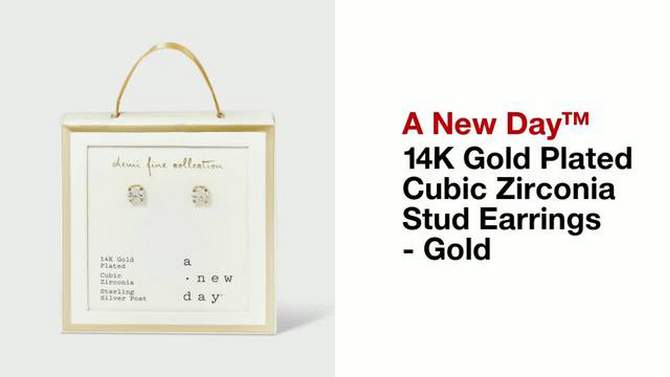 14K Gold Plated Cubic Zirconia Stud Earrings - A New Day&#8482; Gold, 2 of 6, play video