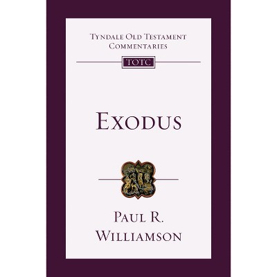 Exodus - (Tyndale Old Testament Commentaries) by  Tremper Longman & Paul Williamson (Paperback)