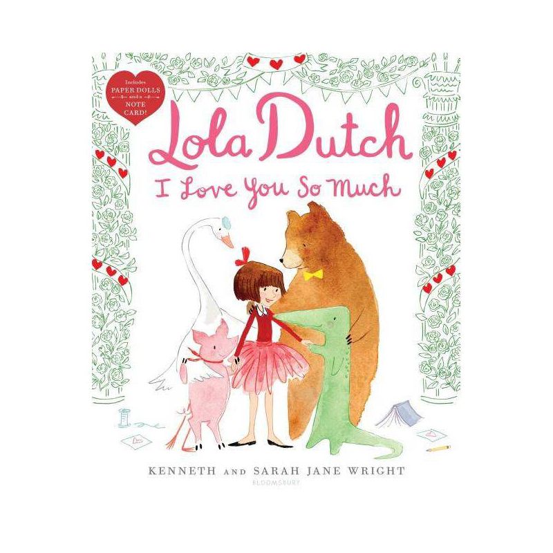 Lola Dutch I Love You So Much - by  Kenneth Wright (Hardcover), 1 of 6