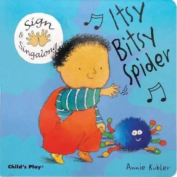 Itsy, Bitsy Spider - (Sign & Singalong) (Board Book)