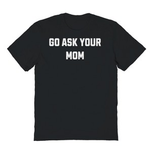Rerun Island Men's Go Ask Your Mom Short Sleeve Graphic Cotton T-Shirt - Black S - 1 of 3