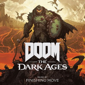 Finishing Move - Doom: The Dark Ages (Original Soundtrack) (180 Gram Vinyl) - 1 of 1