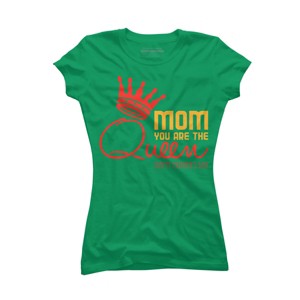 Junior's Design By Humans Mother's Day Mom You Are The Queen By tmsarts T-Shirt - 1 of 2