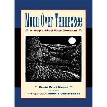 Moon Over Tennessee - by  Craig Crist-Evans (Paperback)
