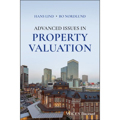 Advanced Issues in Property Valuation - by  Hans Lind & Bo Nordlund (Paperback)