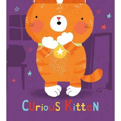 Snuggles: Curious Kitten - (Snuggles Books) by  Bes (Board Book)