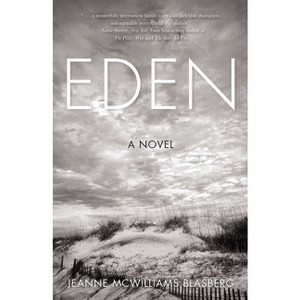 Eden - by  Jeanne McWilliams Blasberg (Paperback) - 1 of 1