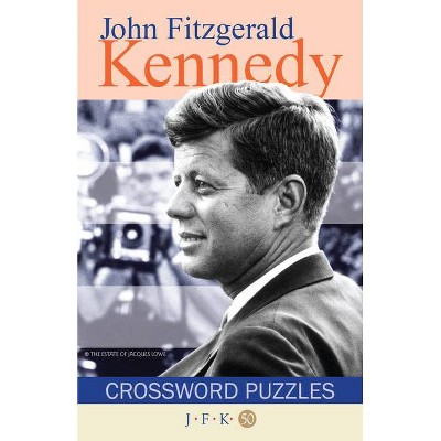 John F Kennedy Crossword Puzzles - (Puzzle Book) (Paperback)