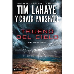 Trueno del cielo Softcover Thunder of Heaven - (Fin de los Tiempos) by  Tim LaHaye & Craig Parshall (Paperback) - 1 of 1