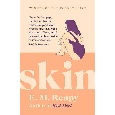 Skin - by  E M Reapy (Paperback)