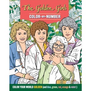 The Golden Girls Color-By-Number - by Editors of Thunder Bay Press (Paperback) - 1 of 4