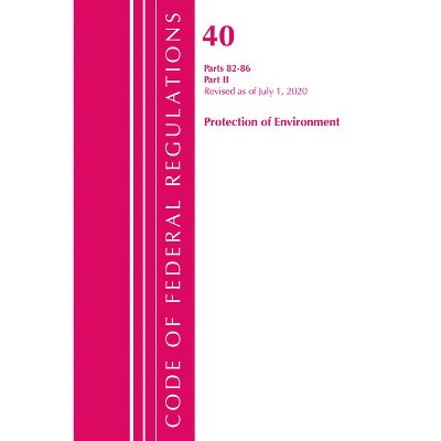 Code of Federal Regulations, Title 40 - (Paperback)