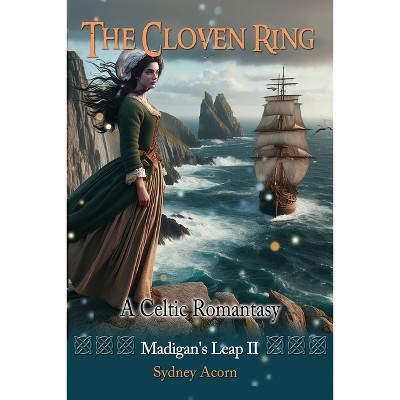 The Cloven Ring - (Madigan's Leap) by  Sydney Acorn (Paperback)