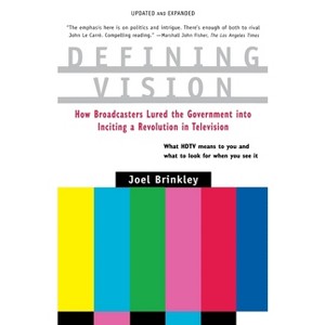 Defining Vision - (Harvest Book) by  Joel Brinkley (Paperback) - 1 of 1